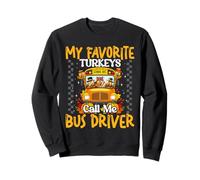 Funny Thanksgiving Turkey School Bus Driver Sweatshirt