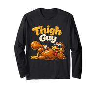 Funny Thanksgiving Turkey Thigh Guy Pun Turkey Day Humor Long Sleeve T-Shirt