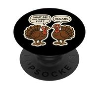 Funny Thanksgiving Turkey What Are You Thankful For Vegans PopSockets Adhesive PopGrip