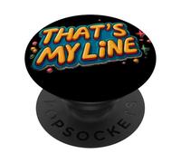 Funny That's my Line Emblem PopSockets Adhesive PopGrip
