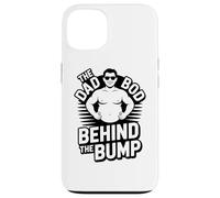 Funny The Dad Bod Behind The Bump Pregnancy Case for iPhone 13