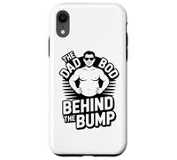 Funny The Dad Bod Behind The Bump Pregnancy Case for iPhone XR