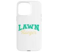 Funny The Lawn Ranger Rides Again | Gardening Gardener Case for iPhone 15 Pro Max