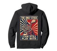 Funny The Stick I Can Still Play With Golf Pullover Hoodie