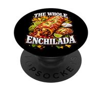 Funny The Whole Enchilada Pun Ironic Bootleg Meme Dad Joke PopSockets Adhesive PopGrip