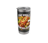 Funny The Whole Enchilada Pun Ironic Bootleg Meme Dad Joke Stainless Steel Insulated Tumbler