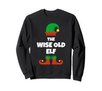 Funny The Wise Old Elf Christmas Xmas Sweatshirt