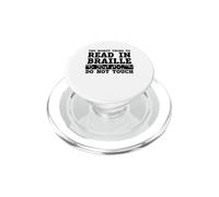 Funny The Worst Thing To Read In Braille Do Not Touch PopSockets PopGrip for MagSafe