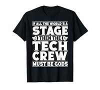 Funny Theater Stage Manager Tech Crew Theatre Technician T-Shirt