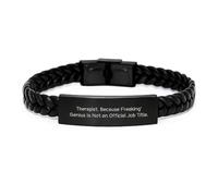 Funny Therapist Gifts for Men, Unique Interlaced Leather Bracelet, 'Therapist. Because Freaking' genius Is Not An Official Job Title.' Graduation Unique Gifts from Family
