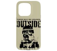 Funny There May Be Viruses Outside Hygiene Hypochondriac Case for iPhone 15 Pro