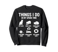 Funny Things I Do in My Spare Time Cat Lover Moms & Dads Sweatshirt