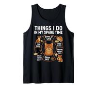 Funny Things I Do in My Spare Time Cat Lover Moms & Dads Tank Top
