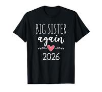 Funny Third Pregnancy Announcement - Big Sister Again 2026 T-Shirt
