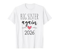 Funny Third Pregnancy Announcement - Big Sister Again 2026 T-Shirt