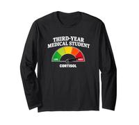 Funny Third Year Medical Student Cortisol Level Long Sleeve T-Shirt