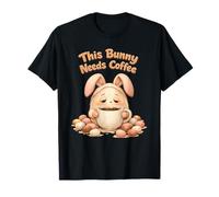 Funny This Bunny Needs Coffee Quote Sleepy Easter Rabbit T-Shirt