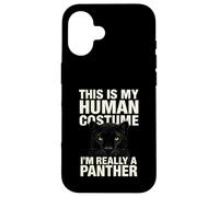 Funny This Is My Human Costume Animal Lover Shirt Panther Case for iPhone 16