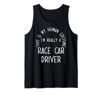 Funny This is My Human Costume Race Car Driver T-Shirt Gift Tank Top