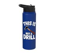 Funny This is Not a Drill Handyman Carpenter Hammer Pun Stainless Steel Insulated Water Bottle
