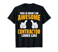 Funny This is What an Awesome Contractor Builder Looks Like T-Shirt