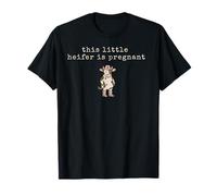 Funny This Little Heifer is Pregnant Western Cow Maternity T-Shirt