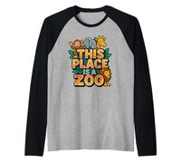Funny This Place is A Zoo Humor Shirt Sarcastic Jokes Raglan Baseball Tee