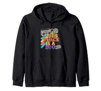 Funny This Place Is A Zoo Humor Shirt Sarcastic Jokes Zip Hoodie