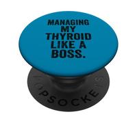 Funny Thyroid Warrior Boss Tee Chronic Illness Leadership PopSockets Adhesive PopGrip