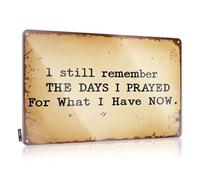 Funny Tin Sign I Still Remember The Days I Prayed For What I Have Now. Tin Sign Bar Rules Sign Bar Rules Sign(20X30CM)