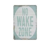 Funny Tin Sign with Sayings No Wake Zone - Rustic Farmhouse Metal Tin Signs - Lake House Home Decorations - Home Bar Kitchen Coffee Man Cave Garage Wall Decor Art Tin Sign 12x16 Inch