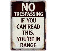 Funny Tin Signs|No Trespassing Sign,If You Can Read This You're In Range Metal Tin Sign, Vintage Antique Plaque Poster 8"x 12" Inch,de07bB149