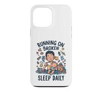 Funny Tired Toddler New Dad Running On Broken Sleep Daily Case for iPhone 13 Pro Max