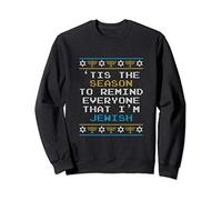 Funny Tis The Season Jewish Hanukkah Chanukah Sweatshirt