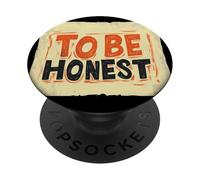 Funny To be Honest Sign Costume for Adults and Kids PopSockets Adhesive PopGrip