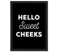Funny Toilet Decor Bathroom Wall Art Hello Sweet Cheeks Cheeky Sign Artwork Framed Wall Art Print A4