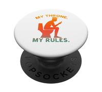 Funny Toilet King apparel - My Throne My Rules - Smartphone PopSockets Adhesive PopGrip