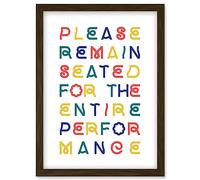 Funny Toilet Wall Art Please Remain Seated The Entire Performance Bathroom Sign Decor Artwork Framed Wall Art Print A4 Artery8 Brown One Size