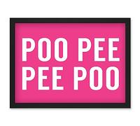 Funny Toilet Wall Art Poo Poo Pee Pee Bathroom Sign Decor Artwork Framed Wall Art Print A4