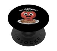 Funny Tomato Spaghetti You Drowned Me Food Humor PopSockets Adhesive PopGrip