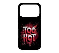 Funny Too Hot Weather Joke Humor El Nino Case for iPhone 17 Pro