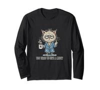 Funny Too Tired to Give A Meow Funny Cat Coffee Morning Mood Long Sleeve T-Shirt