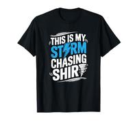 Funny Tornado Storm Chaser, This Is My Storm Chasing T-Shirt