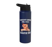Funny Touch My Coffee and I Will Scratch You Angry & Mad Cat Stainless Steel Insulated Water Bottle