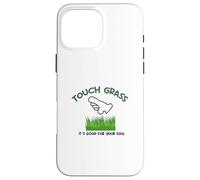 Funny Touch Some Grass Sarcastic Outdoor Nature Lover Memes Case for iPhone 16 Pro Max