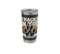 Funny Tracks in Mud was Here Before Stainless Steel Insulated Tumbler