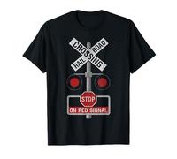 Funny Train Lover Railroad Crossing with Lights Road Sign T-Shirt