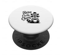 Funny Trash Panda Raccoon Meme Born to Create Chaos PopSockets Adhesive PopGrip