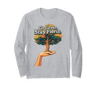 Funny Trending Eco-Warrior Green Stay Fierce Long Sleeve T-Shirt