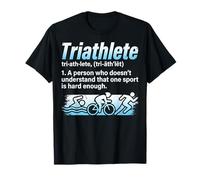 Funny Triathlete Art Men Women Triathlon Athlete Definition T-Shirt